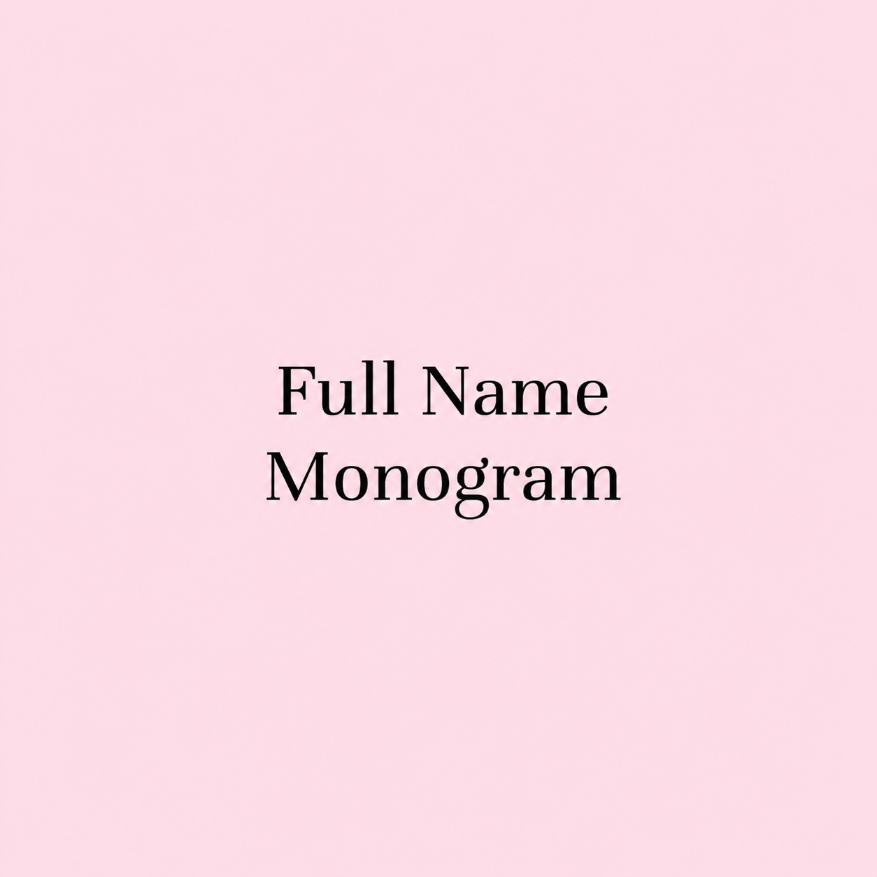 Full Name Monogram